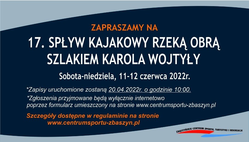 ZCSTiR Zbąszyń. Zapisz się na XVII Spływ kajakowy Obrą śladami Karola Wojtyły w Zbąszyniu. Ilość miejsc ograniczona