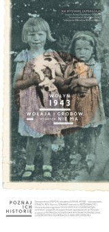 Wystawa plenerowa "Wołyń 1943. Wołają z grobów, których nie ma." w Ogrodach Muzeum Archeologicznego