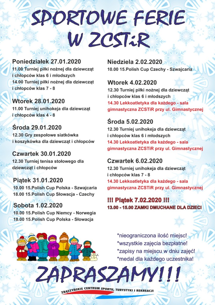 Ferie zimowe w Zbąszyńskim Centrum Sportu, Turystyki i Rekreacji .25 stycznia - 6 lutego 2020. PROGRAM                                     