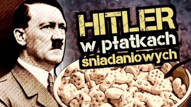 Hitler w płatkach śniadaniowych i naziści do kolekcjonowania. Jak III Rzesza przejmowała umysły.

Czytaj dalej. Przesuwaj zdjęcia w prawo - naciśnij strzałkę lub przycisk NASTĘPNE.