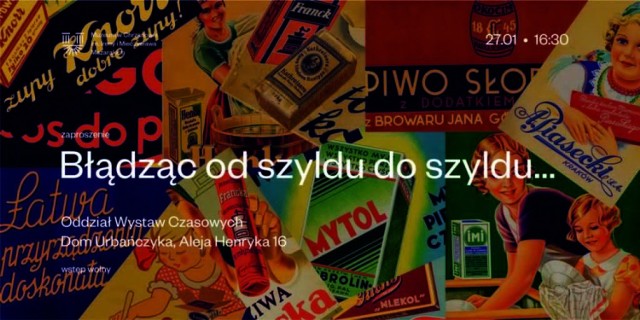 Nowa wystawa w Muzeum w Chrzanowie pn. "Błądząc od szyldu do szyldu"