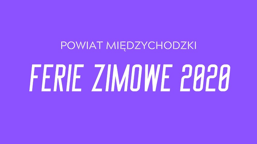 Ferie Zimowe 2020 w powiecie międzychodzkim