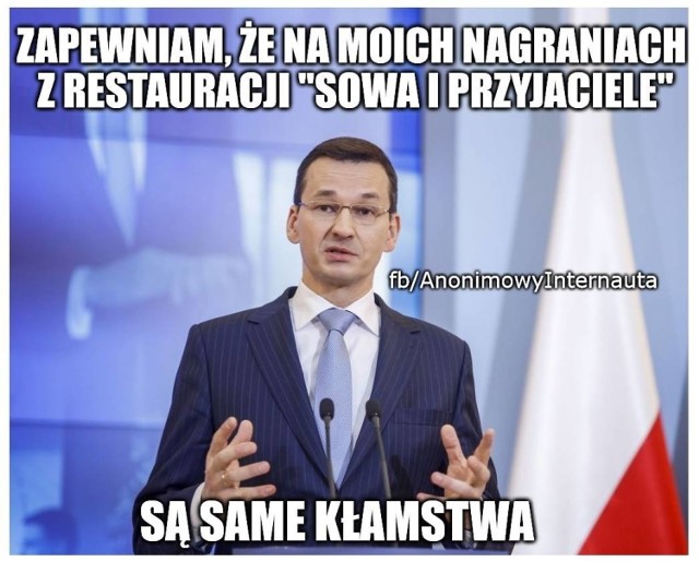 Afera taśmowa: Taśmy Morawieckiego w MEMACH. Tak internauci komentują nagranie premiera Morawieckiego z restauracji "Sowa i Przyjaciele"