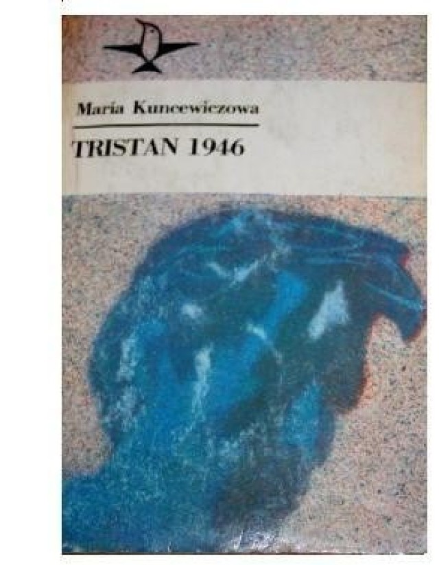 &quot;Tristan 1946&quot; Maria Kuncewiczowa