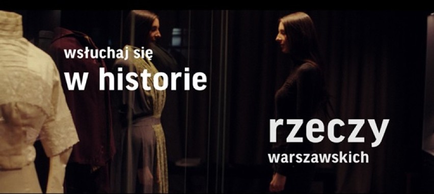 Warszawa z nowym spotem – wsłuchaj się w historie rzeczy warszawskich! Za produkcję odpowiada Papaya Films.