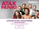 Pokaz specjalny filmu „Atak Paniki” w towarzystwie gwiazd w Multikinie Łódź. Wygraj wejściówki
