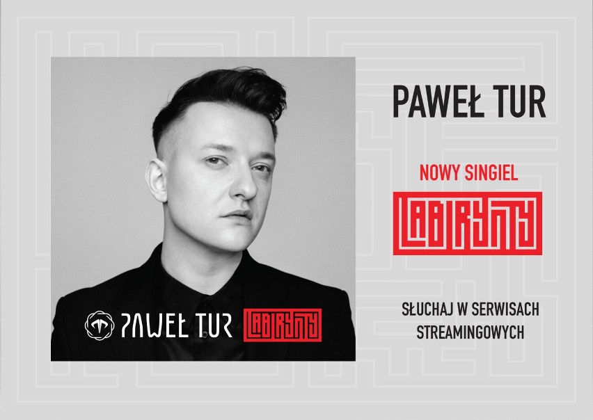 Paweł Tur z nowym singlem "Labirynty". Słyszałeś go już? 