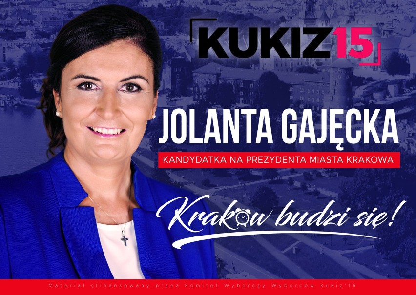 Jolanta Gajęcka Kandydatka na urząd Prezydenta Miasta Krakowa Komitet Wyborczy Wyborców Kukiz’15