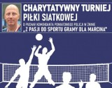 Na pomoc policjantowi ze Żnina. W sobotę, 20 kwietnia, turniej charytatywny "Z pasji do sportu gramy dla Marcina" 