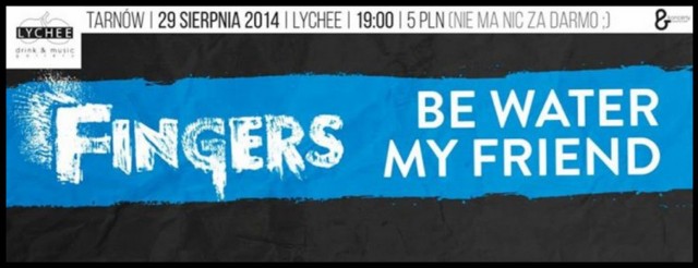 Kiedy: 29 Sierpnia 2014, godz. 19:00
Gdzie: Lychee drink & music gallery, Mościckiego I. 8