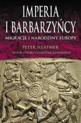 „Imperia i barbarzyńcy. Migracje i narodziny Europy” - recenzja książki