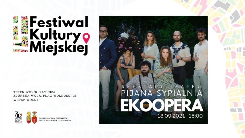 Rusza Miejski Festiwal Kultury w Zduńskiej Woli PROGRAM -...