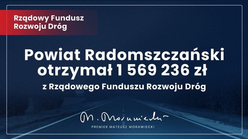 Pieniądze dla Radomska i gmin powiatu radomszczańskiego z Rządowego Funduszu Rozwoju Dróg. ZDJĘCIA