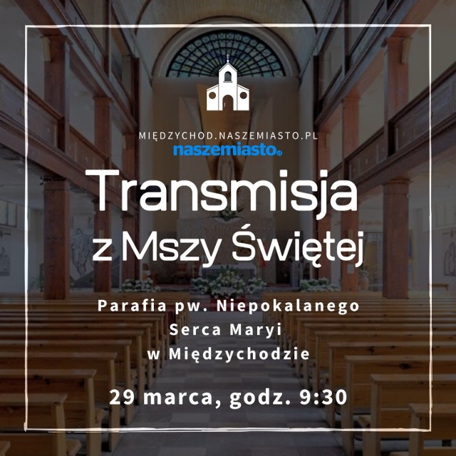 Msza Święta online w Międzychodzie