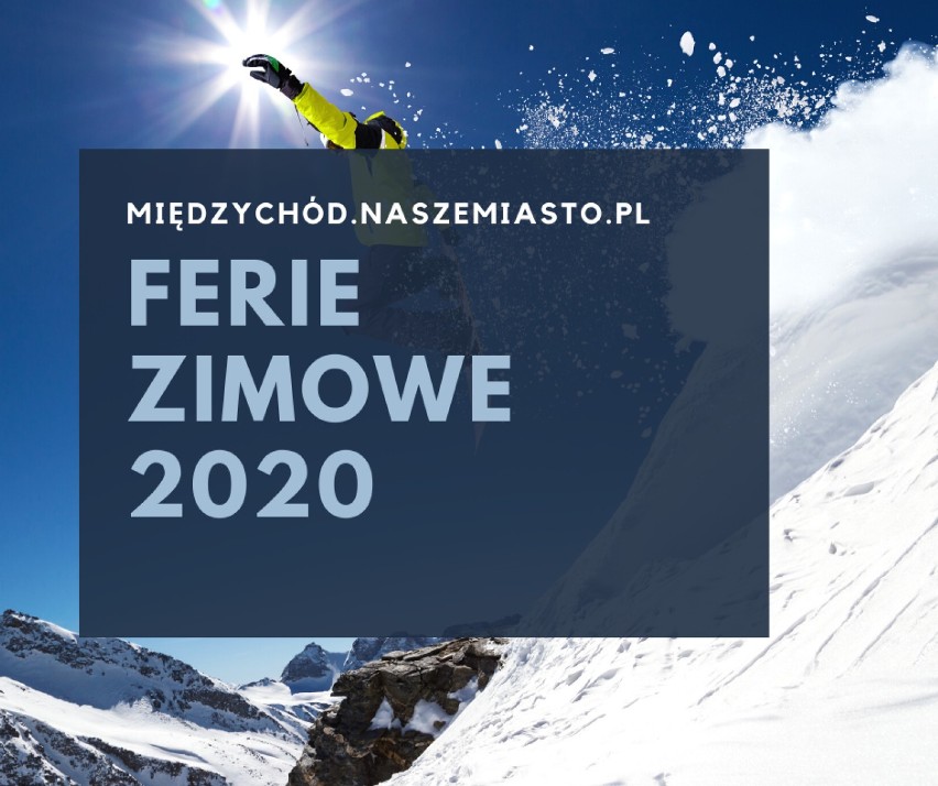 Ferie Zimowe 2020 w powiecie międzychodzkim