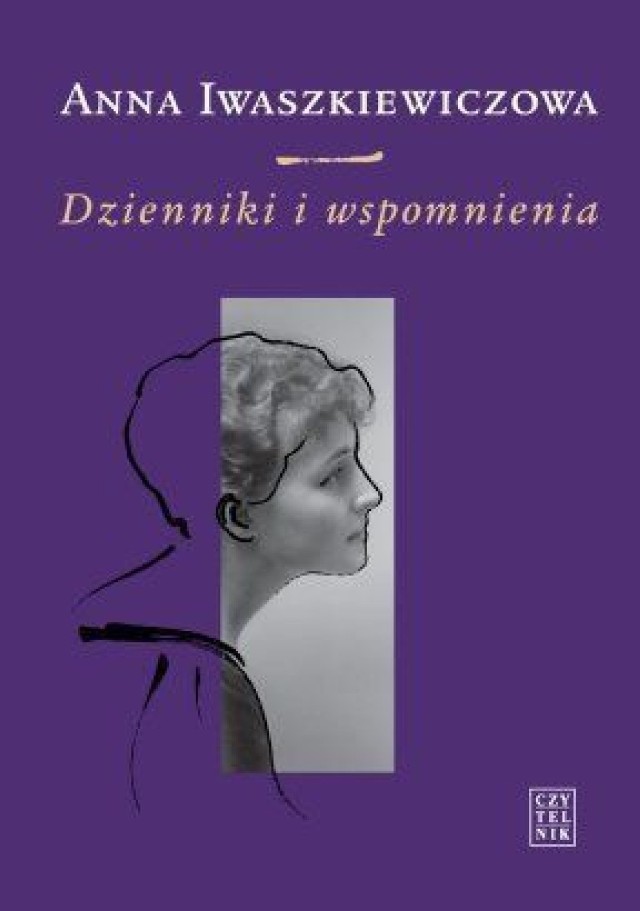 Anna Iwaszkiewiczowa, Dzienniki i wspomnienia, do druku podała Maria Iwaszkiewicz, opracował, przypisami opatrzył Paweł Kądziela, Czytelnik, Warszawa 2012