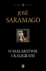 "O malarstwie i kaligrafii" - recenzja powieści José Saramago