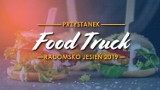 Radomsko: zlot Food Trucków 2019 z Mistrzostwami Radomska w jedzeniu zapiekanki