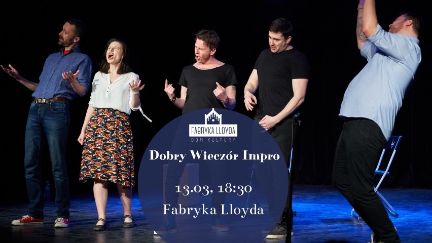 „Dobry Wieczór Impro” w sobotę (13 marca) o godz. 18.30 na...