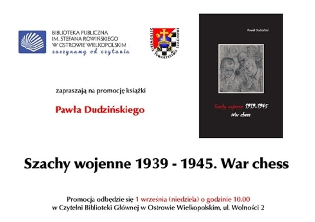 Promocja książki "Szachy wojenne 1939-1945. War chess" Pawła Dudzińskiego