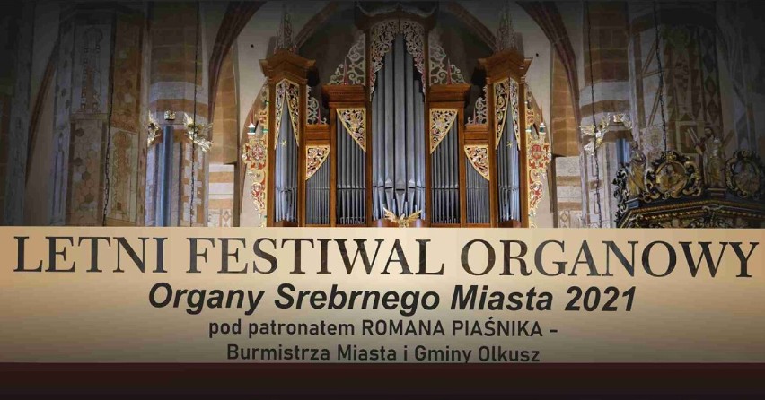 Letni Festiwal Organowy Organy Srebrnego Miasta 2021

W...