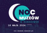 Noc Muzeów 2024 w Rzeszowie