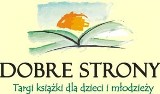 Dobre Strony - targi książki dla dzieci i młodzieży od 26 maja