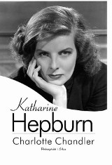 Kate i Stwora - biografia legendy Hollywood Katharine Hepburn