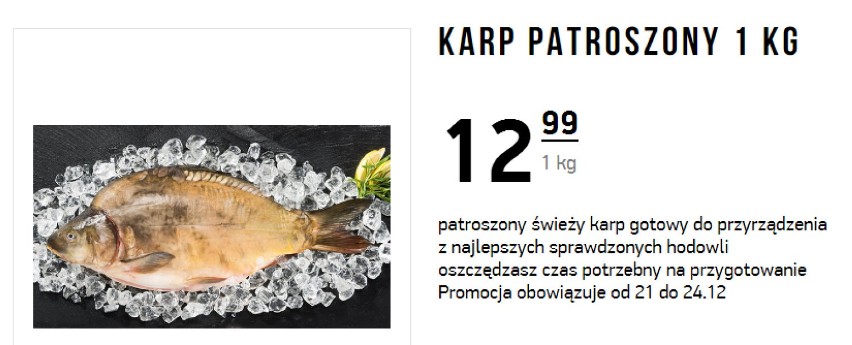 1 kg karpia patroszonego kosztuje 12.99 zł.

Promocja...