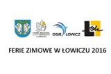 Ferie 2016 w Łowiczu (Program)