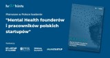 Największe wyzwania polskich startupów - raport Mental Health