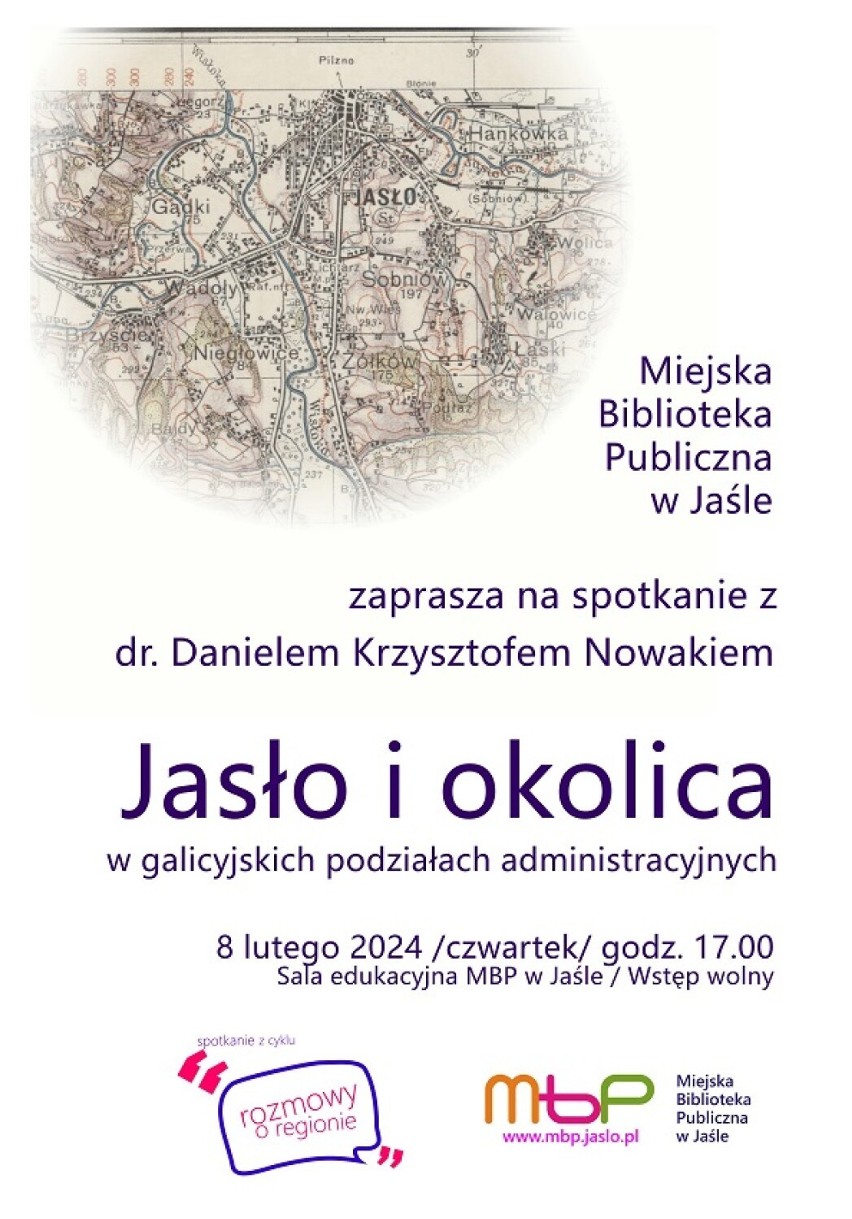 Jasło i okolica w galicyjskich podziałach administracyjnych – wykład dr. Daniela Krzysztofa Nowaka w MBP