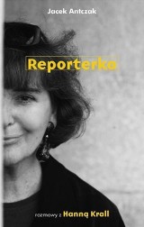 "Reporterka" - rozmowy z Hanną Krall