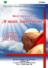 Lidia Bołuńdź i Maciej Konieczny w hołdzie papieżowi