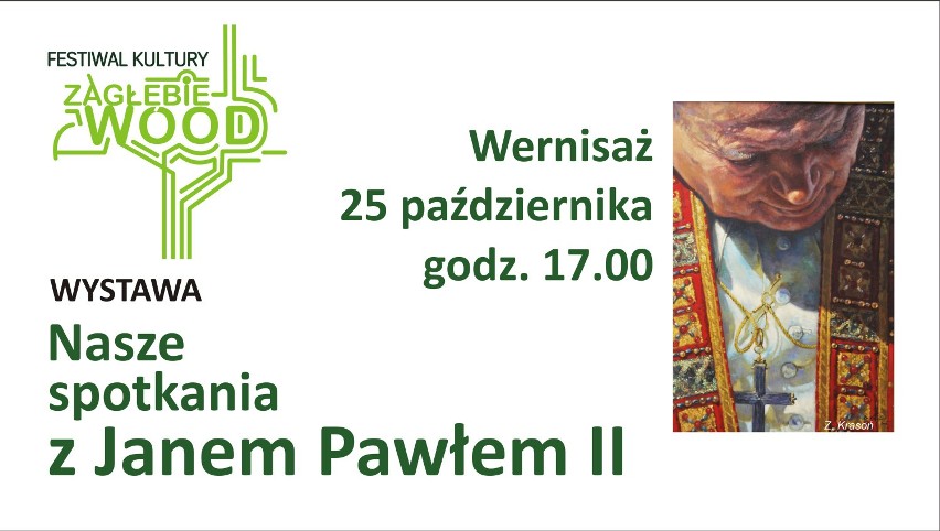 Muzeum Miejskie Sztygarka: Nasze spotkania z Janem Pawłem II 