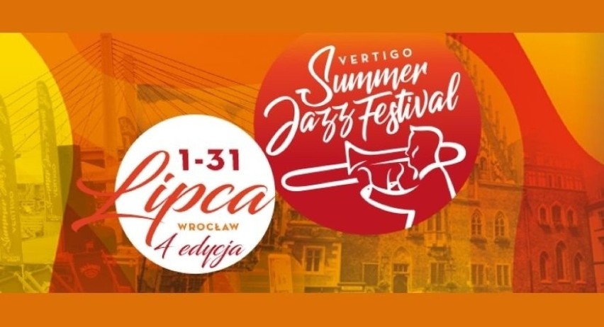 Vertigo Summer Jazz Festival miesiąc z muzyką jazzową we Wrocławiu.                                                                         