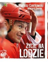 &quot;Życie na lodzie&quot; Mariusza Czerkawskiego [RECENZJA KSIĄŻKI]