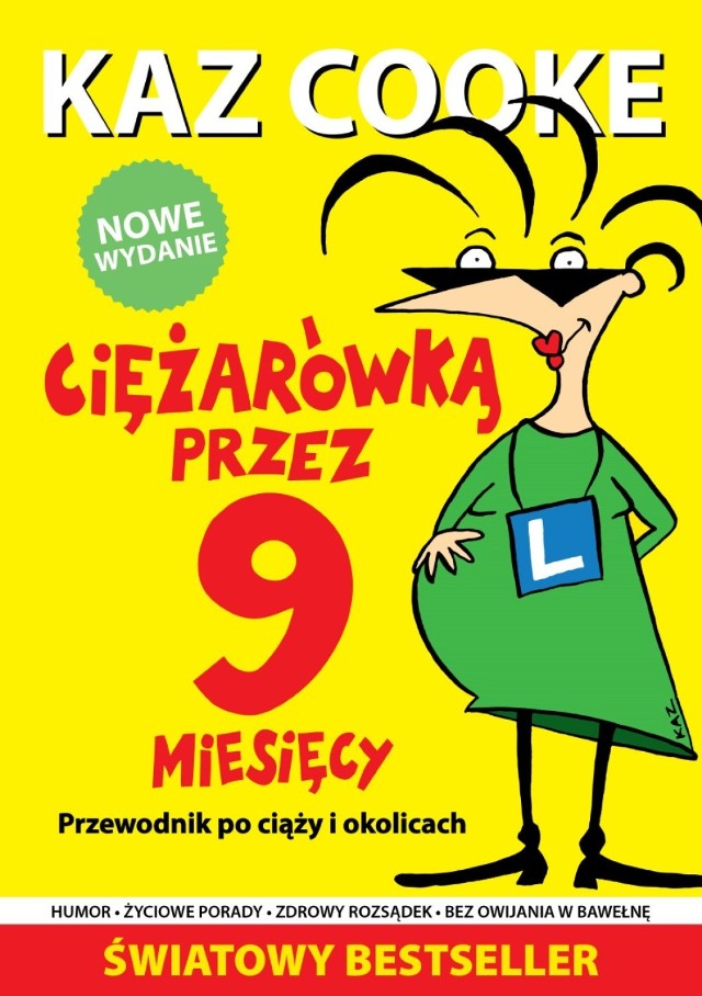 "Ciężarówką przez 9 miesięcy"