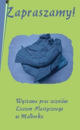 Malbork. Wystawa prac uczniów Liceum Plastycznego i rysunków Adama Krawczyka