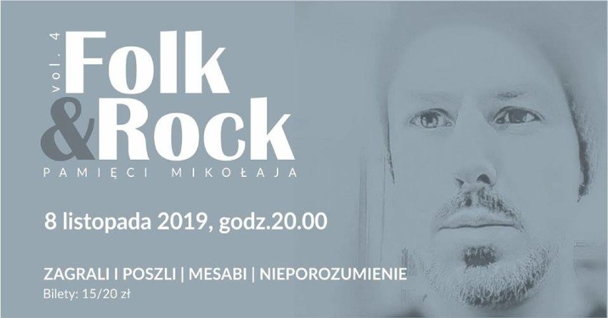 8.11.2019 (piątek), g.20
FOLK & ROCK vol. 4
ZAGRALI I POSZLI...