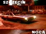 Wypadki, przemoc, pościgi. Szczecin Nocą w 1993 roku [wideo]