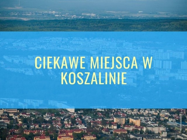 Zastanawiasz się, w jakie ciekawe miejsca w Koszalinie się wybrać? Nie wiesz jak w ciekawy sposób spędzić swój wolny czas? Obejrzyj naszą fotogalerię i znajdź coś dla siebie! 

Zobacz także: Koszalin: Targi Edukacji i Pracy w Koszalinie w hali widowiskowo-sportowej
