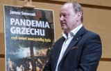 "Pandemia grzechu czyli śmierć nauczycielką życia". W Warszawie odbyła się prezentacja książki Janusza Szewczaka