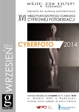 Cyberfoto 2014 - Wystawa XVII Międzynarodowego Konkursu Cyfrowej Fotokreacji