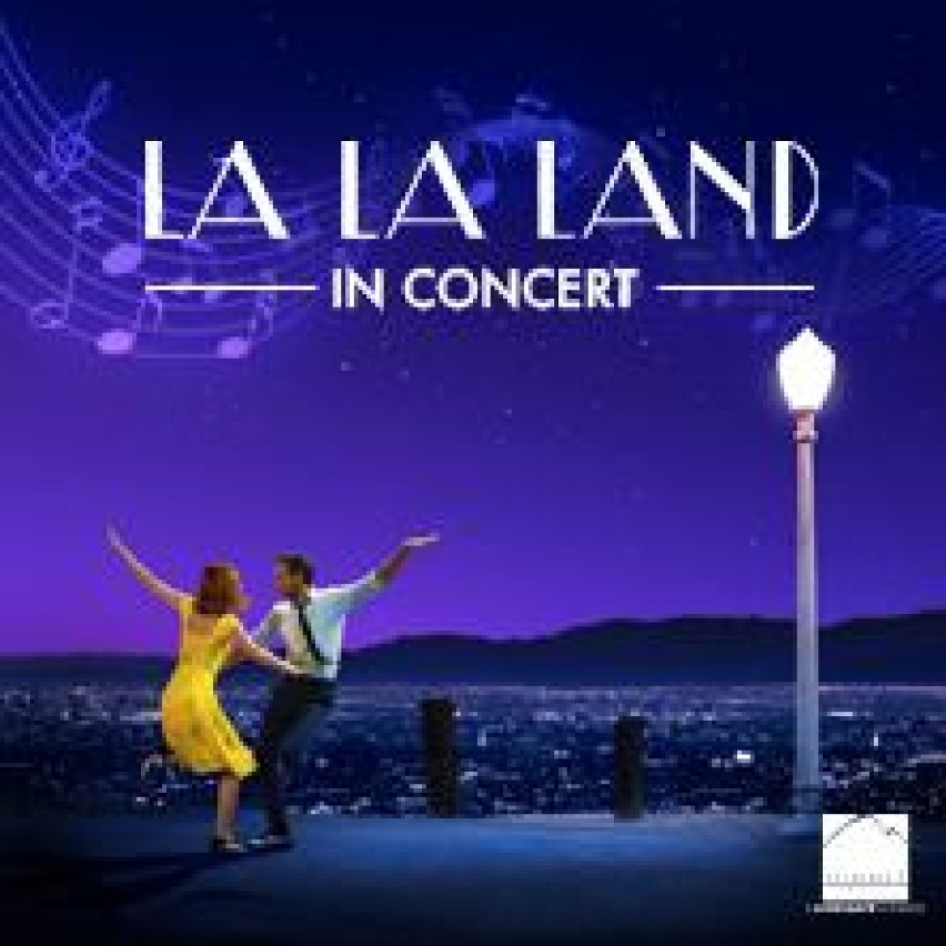 Wielka światowa trasa koncertowa „La La Land in Concert” w...