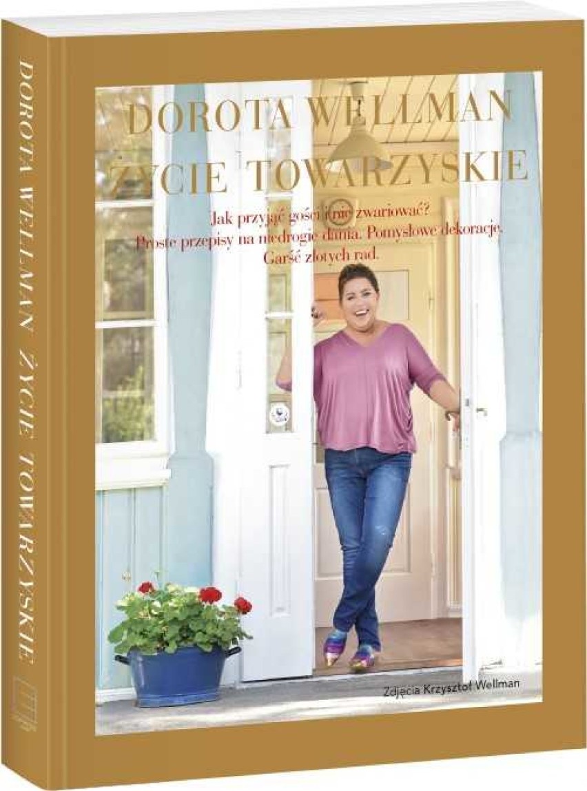 Życie Towarzyskie
Autorka: Dorota Wellman

To książka o tym,...