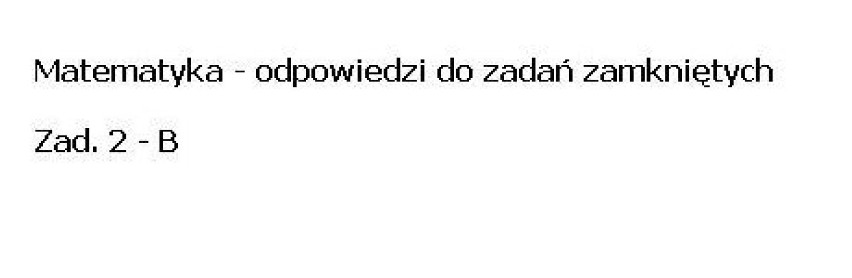 Odpowiedzi do zadań zamkniętych z matematyki  - Sprawdzian trzecioklasisty Operon 2013