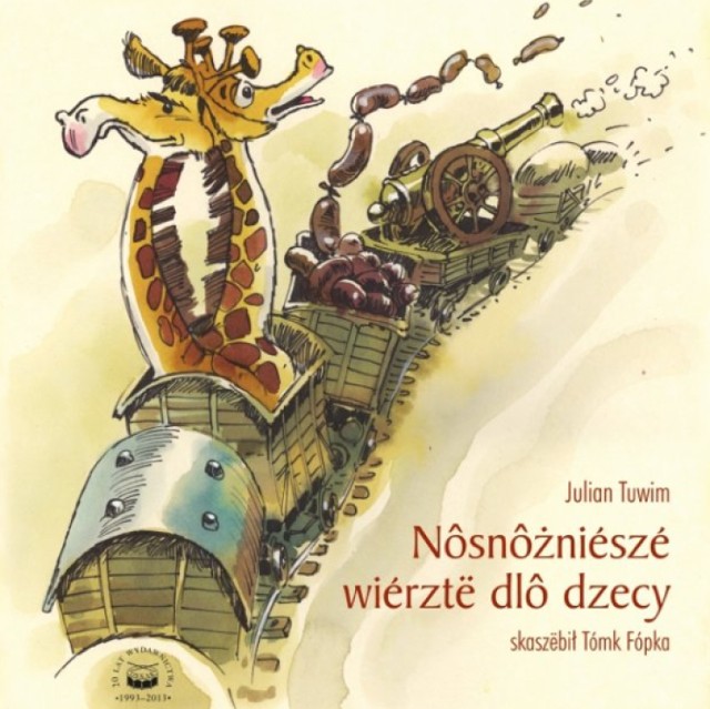 „Nôsnôżniészé wiérztë dlô dzecy” - Julian Tuwim w przekładzie Tomasza Fopke