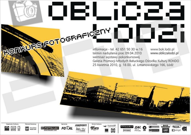 Plakat tegorocznej edycji Konkursu Fotograficznego &quot;Oblicza Łodzi 2010&quot;.