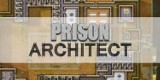 "Prison Architect", czyli zostań naczelnikiem więzienia